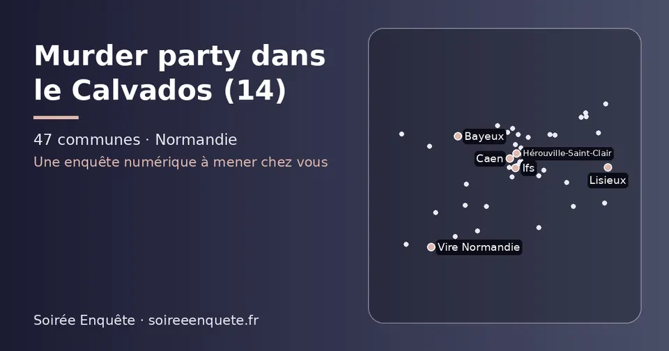 Carte schématique des 47 communes du Calvados présentées sur ce site