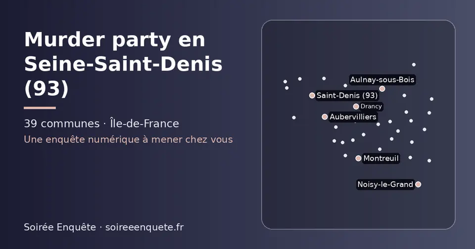 Carte schématique des 39 communes de la Seine-Saint-Denis présentées sur ce site